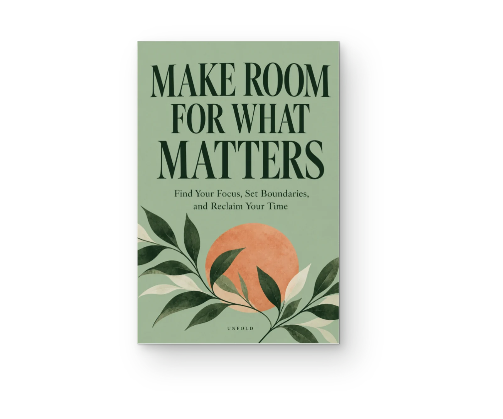 Make Room for What Matters · Image 5
